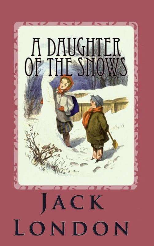 A Daughter of the Snows – boek cover