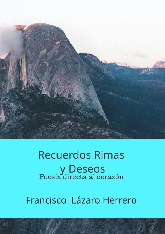 Recuerdos Rimas y Deseos – Francisco Lázaro Herrero – boek cover