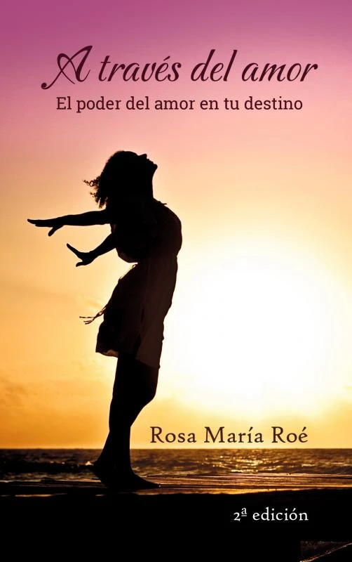 A TRAVÉS DEL AMOR