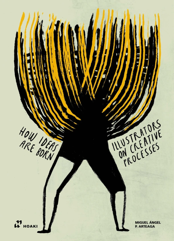 Illustrators on Creative Processes – Miguel Ángel Arteaga – boek cover
