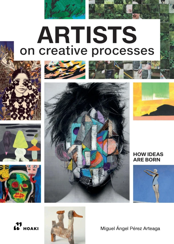 Artists on Creative Process – Miguel Angel Perez Arteaga – boek cover