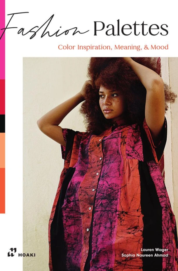 Fashion Palettes ¿ Color Inspiration, Meaning and Mood – Lauren Wager – boek cover