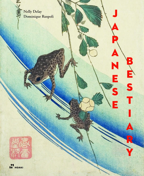 Japanese Bestiary ¿ Animals in Japanese Mythology, Arts and Literature – Dominique Ruspoli – boek cover