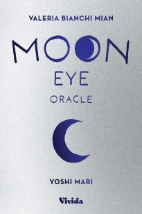 Moon Eye Oracle – Valeria Bianchi Mian – boek cover