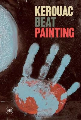Kerouac: Beat Painting – boek cover