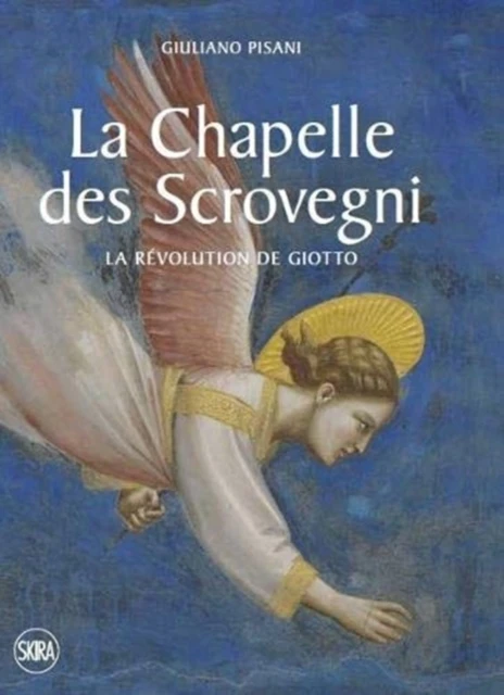 The Scrovegni Chapel – Giuliano Pisani – boek cover