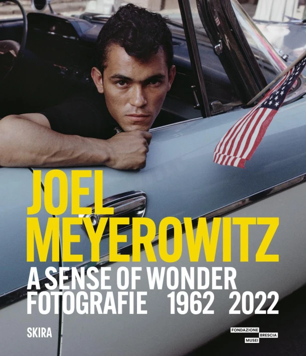 Joel Meyerowitz: A Sense of Wonder (Bilingual edition) – Denis Curti – boek cover