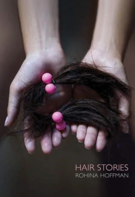 Rohina Hoffman: Hair Stories – Rohina Hoffman – boek cover