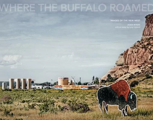 Joan Myers: Where the Buffalo Roamed – Joan Myers – boek cover