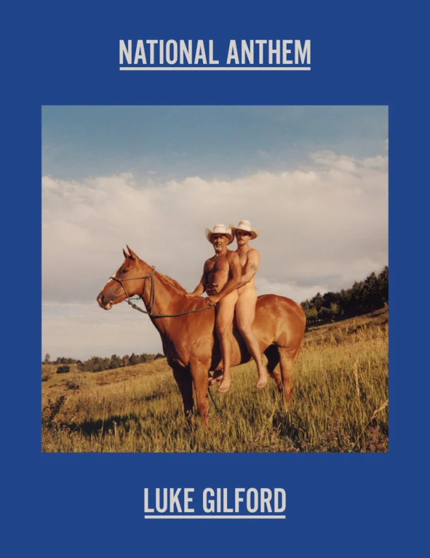 Luke Gilford: National Anthem – boek cover