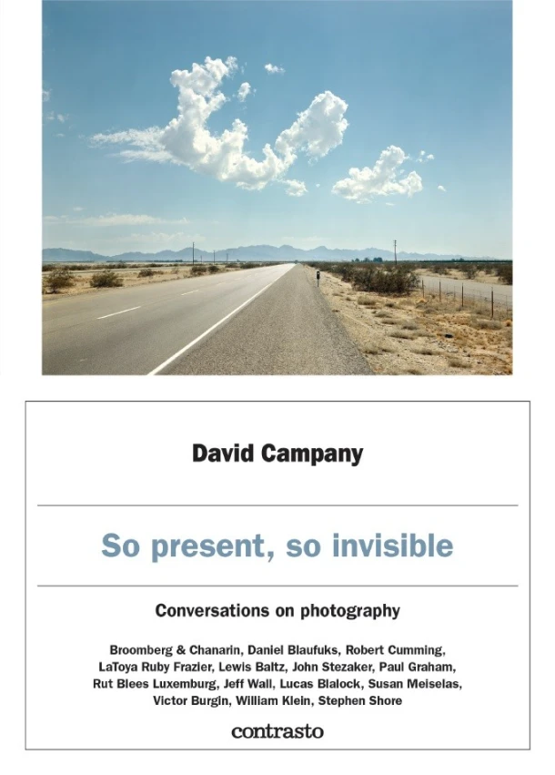 David Campany: So present, so invisible – David Campany – boek cover