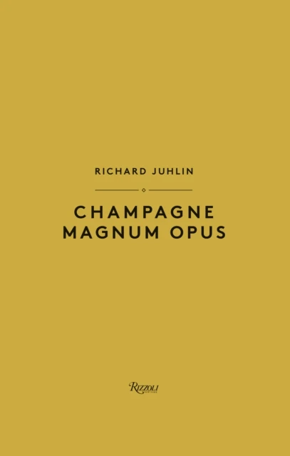 Champagne Magnum Opus – Richard Juhlin – boek cover