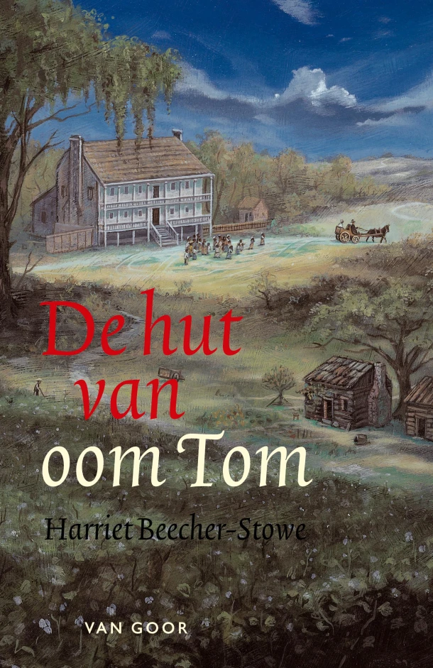De hut van oom Tom – Harriet Elizabeth Stowe – boek cover