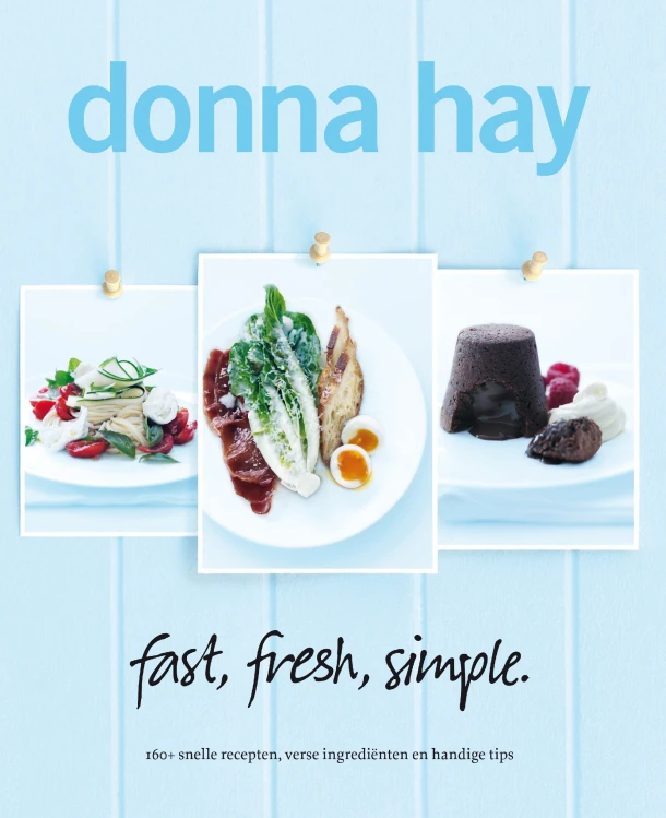 Fast, fresh, simple – Donna Hay – boek cover