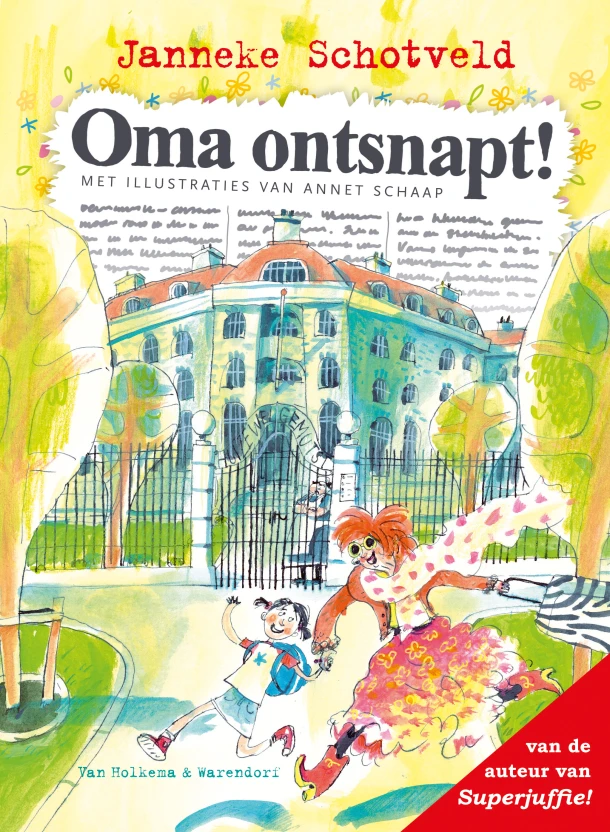 Oma ontsnapt! – Janneke Schotveld – boek cover