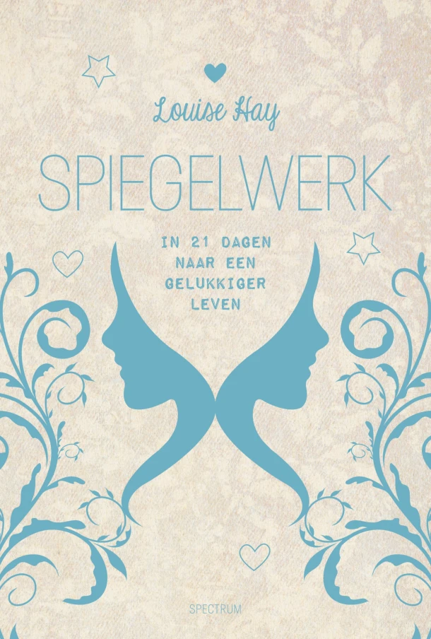 Spiegelwerk – Louise Hay – boek cover