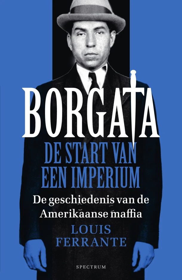 Borgata: de start van een imperium – Louis Ferrante – boek cover