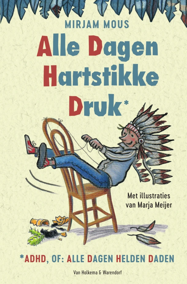 Alle dagen hartstikke druk* – Mirjam Mous – boek cover