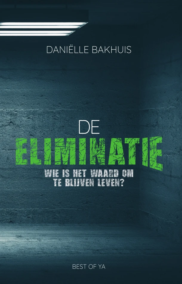 De eliminatie – Daniëlle Bakhuis – boek cover