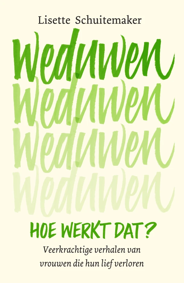 Weduwen, hoe werkt dat? – Lisette Schuitemaker – boek cover