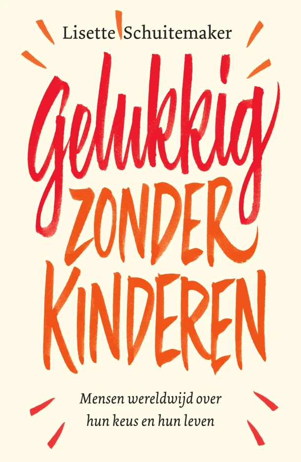 Gelukkig zonder kinderen – Lisette Schuitemaker – boek cover