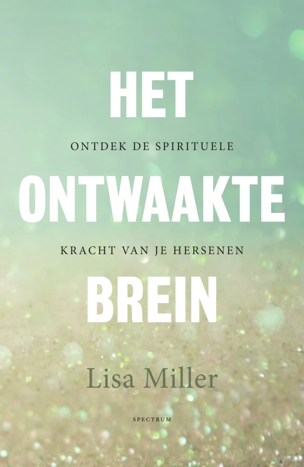 Het ontwaakte brein – Lisa Miller – boek cover