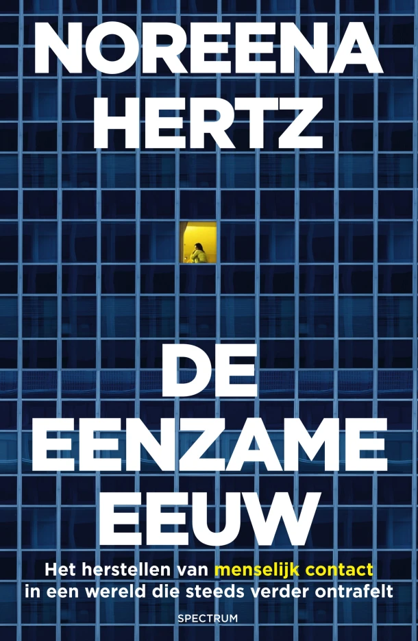 De eenzame eeuw – Noreena Hertz – boek cover