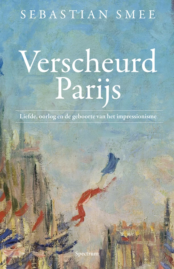 Verscheurd Parijs – Sebastian Smee – boek cover