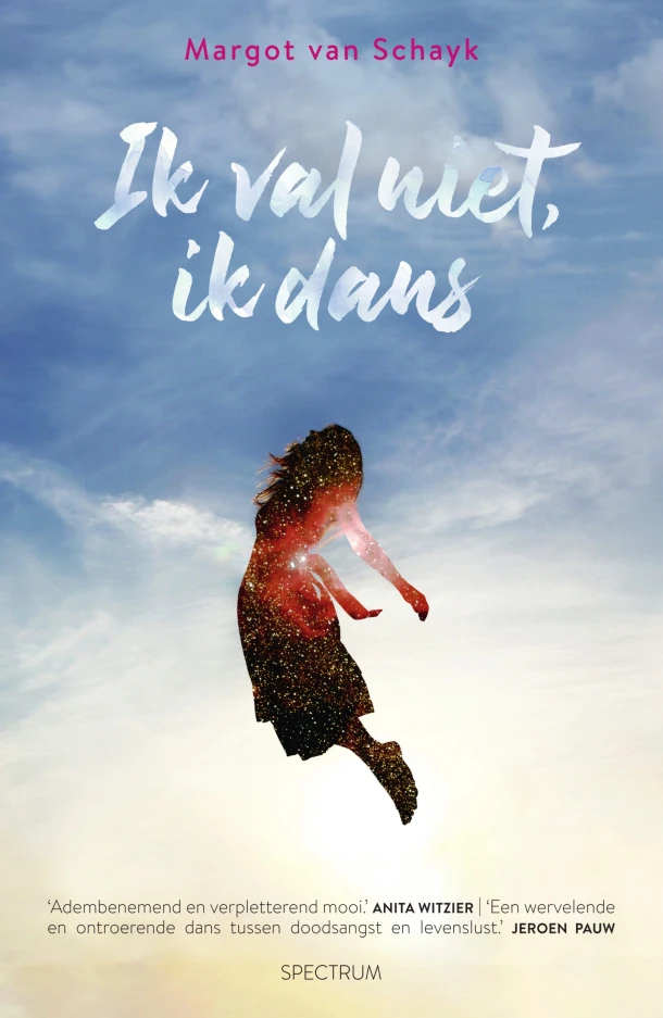 Ik val niet, ik dans – Margot van Schayk – boek cover