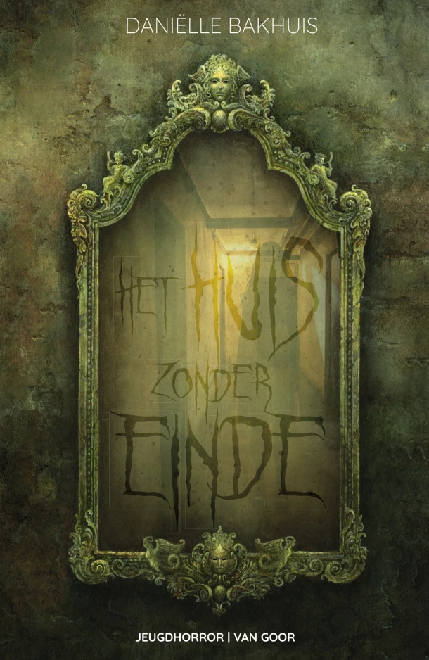 Het huis zonder einde – Daniëlle Bakhuis – boek cover