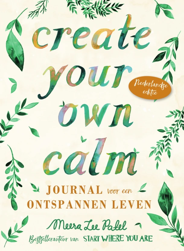 Create your own calm – Meera Lee Patel – boek cover