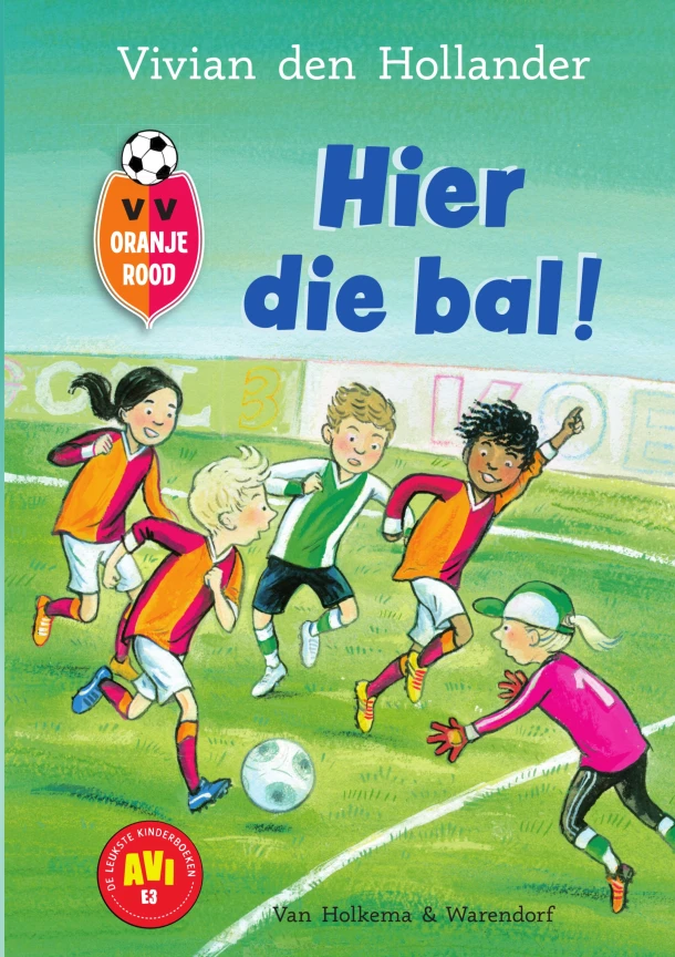 Hier die bal! – Vivian den Hollander – boek cover