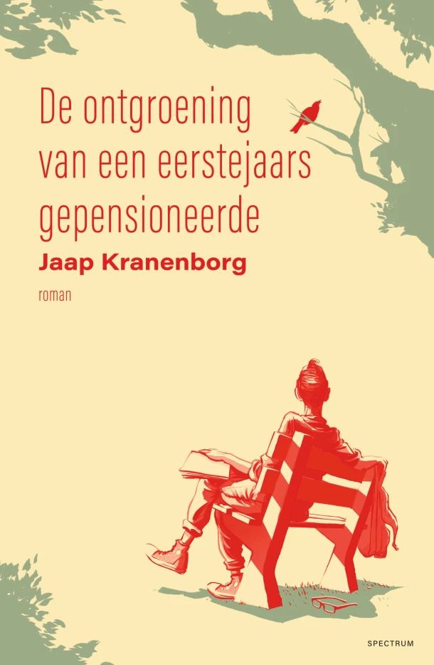 De ontgroening van een eerstejaars gepensioneerde – Jaap Kranenborg – boek cover