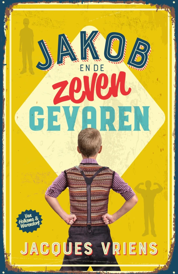 Jakob en de zeven gevaren – Jacques Vriens – boek cover