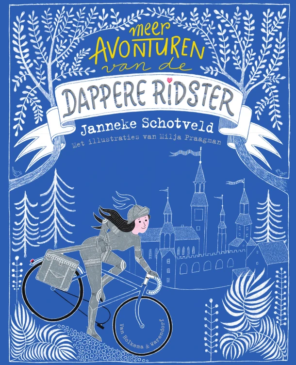 Meer avonturen van de dappere ridster – Janneke Schotveld – boek cover