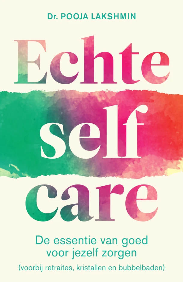 Echte selfcare – Pooja Lakshmin – boek cover
