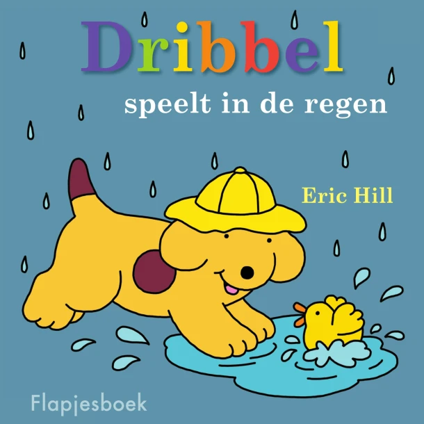Dribbel speelt in de regen – Eric Hill – boek cover