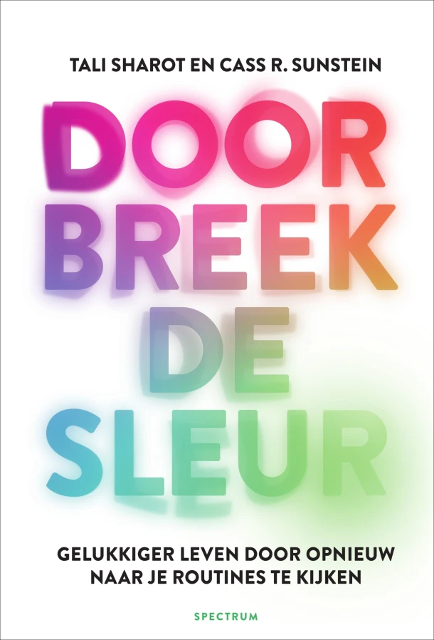 Doorbreek de sleur – Tali Sharot – boek cover