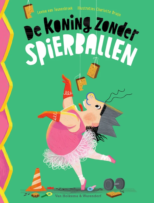 De koning zonder spierballen – Levina van Teunenbroek – boek cover