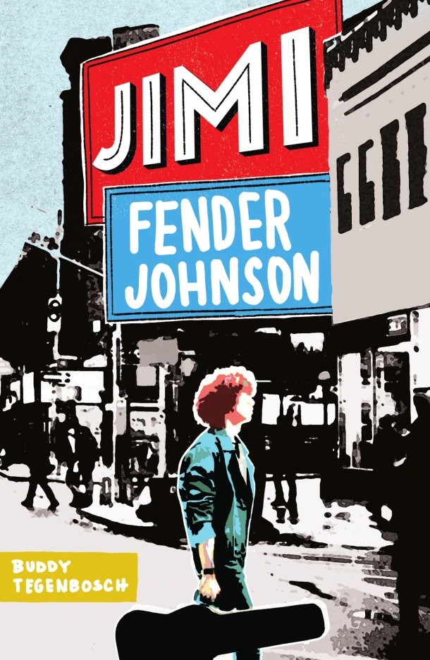 Jimi Fender Johnson – Buddy Tegenbosch – boek cover