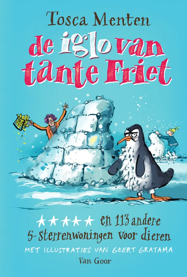 De iglo van tante Friet – Tosca Menten – boek cover