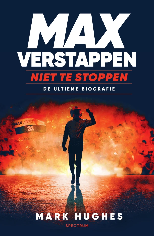 Max Verstappen: Niet te stoppen – Mark Hughes – boek cover