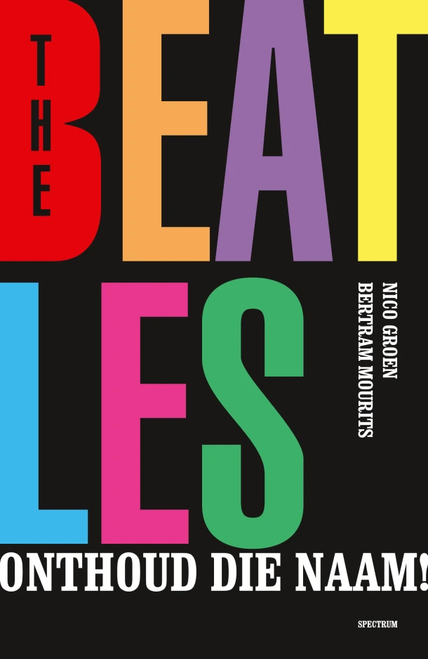 The Beatles, onthoud die naam! – Bertram Mourits – boek cover