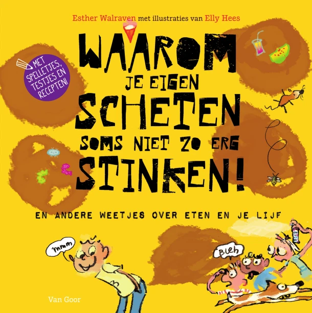Waarom je eigen scheten soms niet zo erg stinken! – Esther Walraven – boek cover