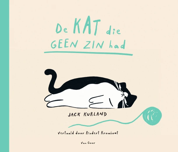 De kat die geen zin had – Jack Kurland – boek cover