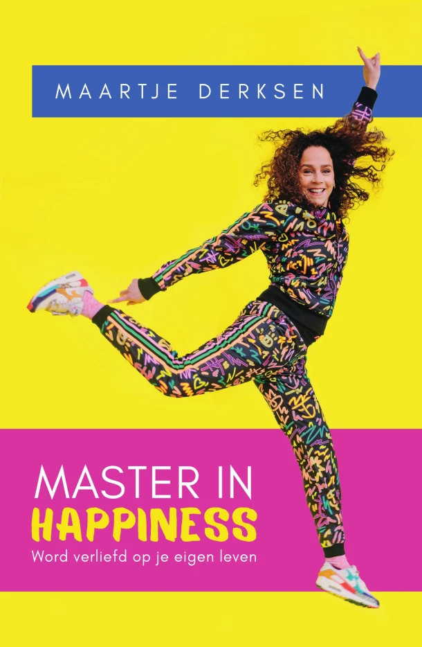 Master in Happiness – Maartje Derksen – boek cover