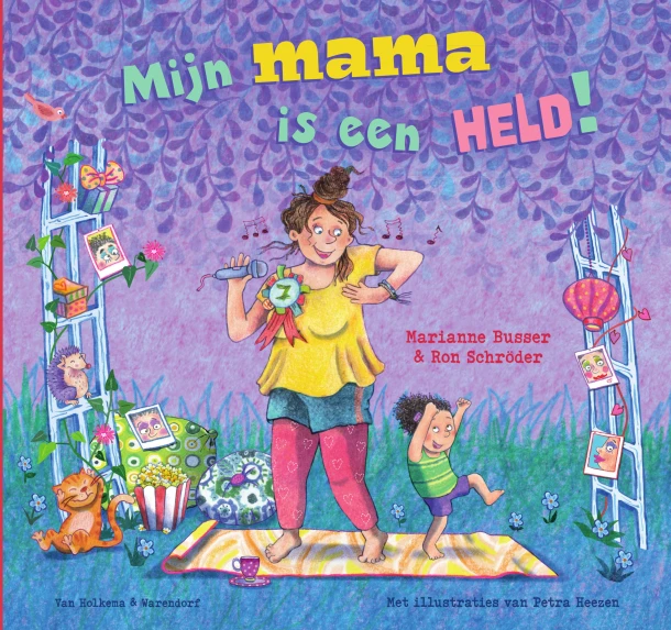 Mijn mama is een held! – Marianne Busser – boek cover