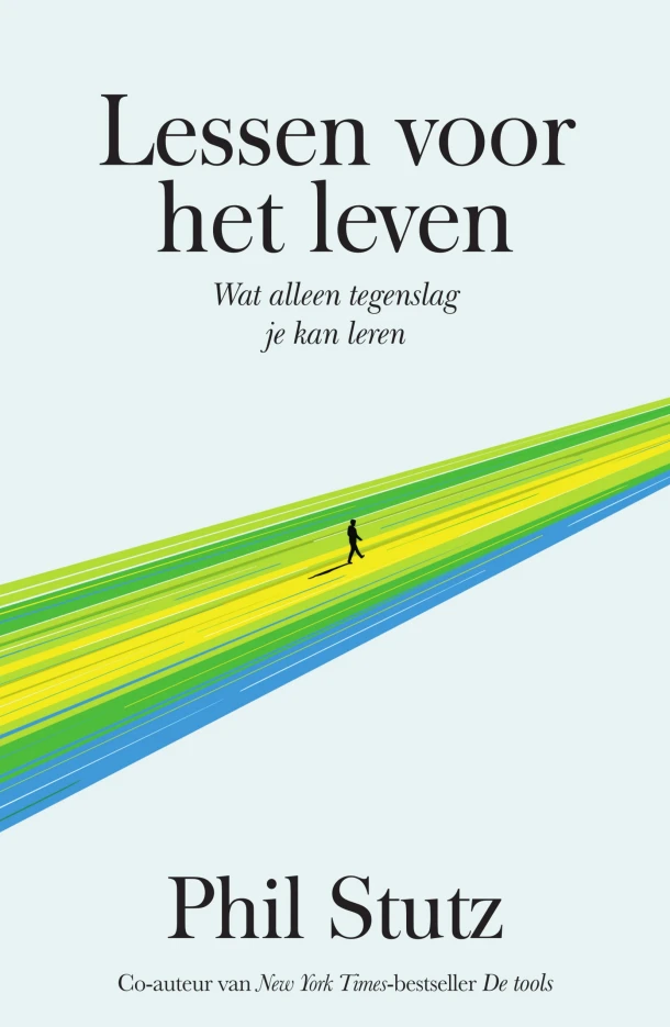 Lessen voor het leven – Phil Stutz – boek cover