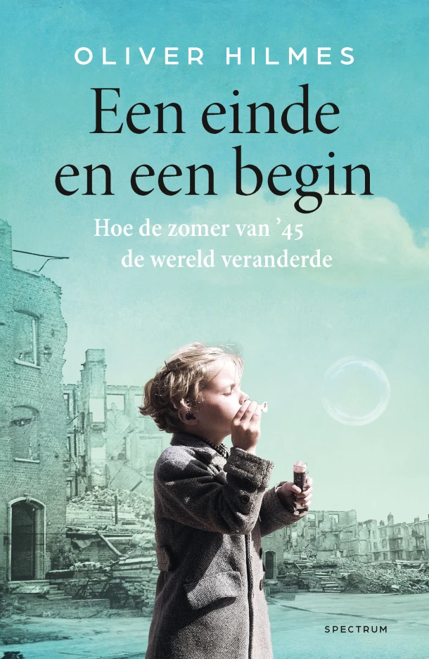 Een einde en een begin – Oliver Hilmes – boek cover