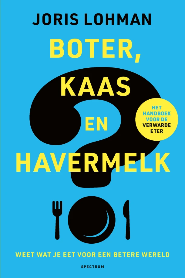 Boter, kaas en havermelk – Joris Lohman – boek cover